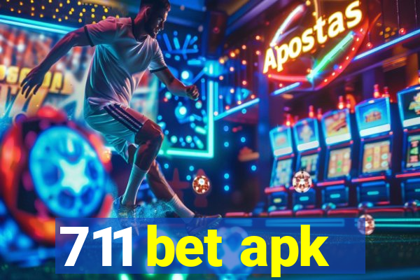 711 bet apk